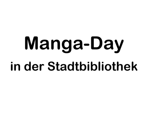 Manga-Day in der Stadtbibliothek.