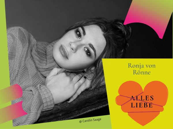 Schwarz-weißes Porträt von Ronja von Rönne, daneben ein durchgestrichenes Herz mit dem Titel „Alles Liebe“ auf grellgelbem Hintergrund.