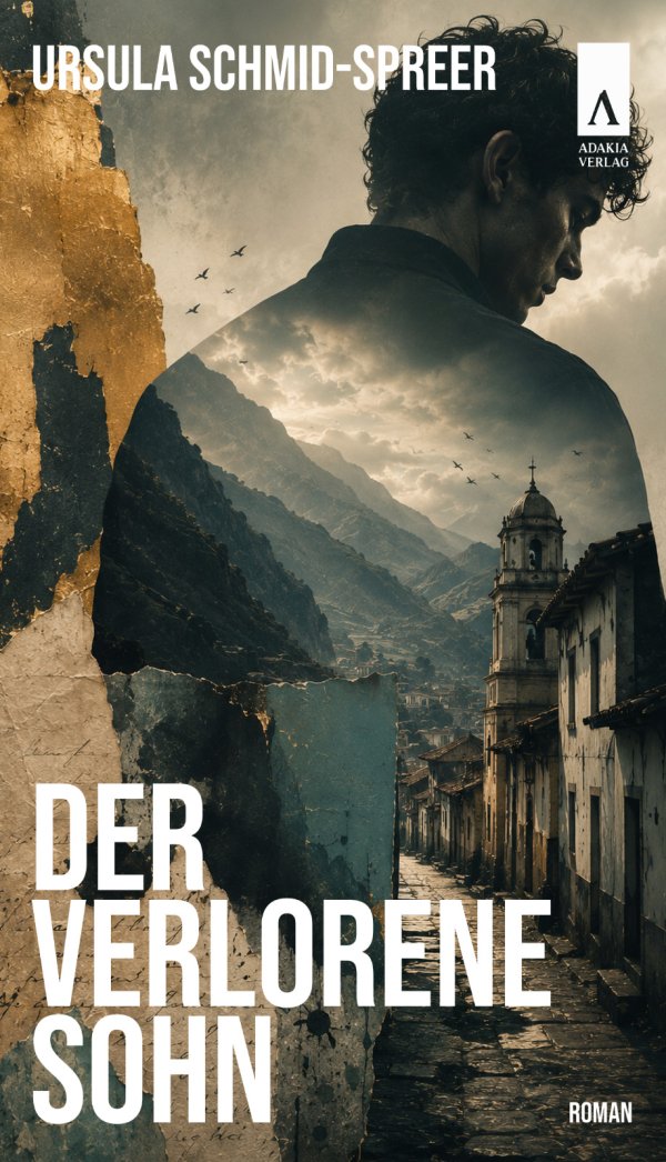 Buchcover mit dem Profil eines Mannes vor bewölktem Himmel und Berglandschaft, darüber der Name 'URSULA SCHMID-SPREER' und das Logo des Adakia Verlags
